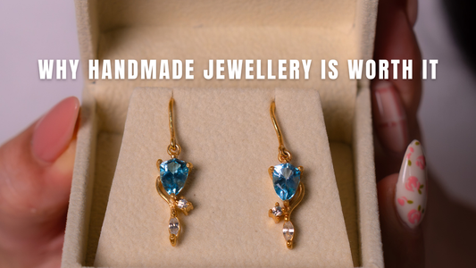 Why Handmade Jewellery Is Worth It